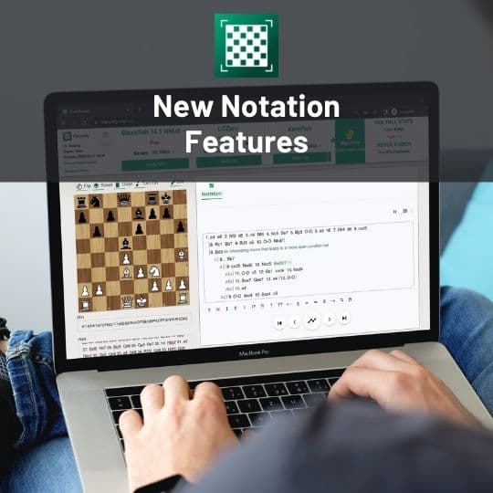 The New Features of Chessify’s Chess Notation