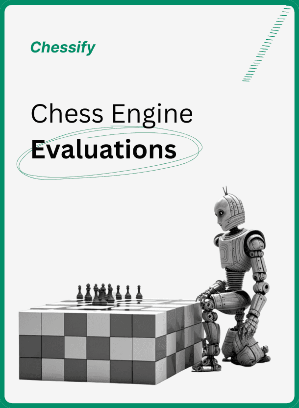 Behind the Numbers: Understanding Chess Engine Evaluations