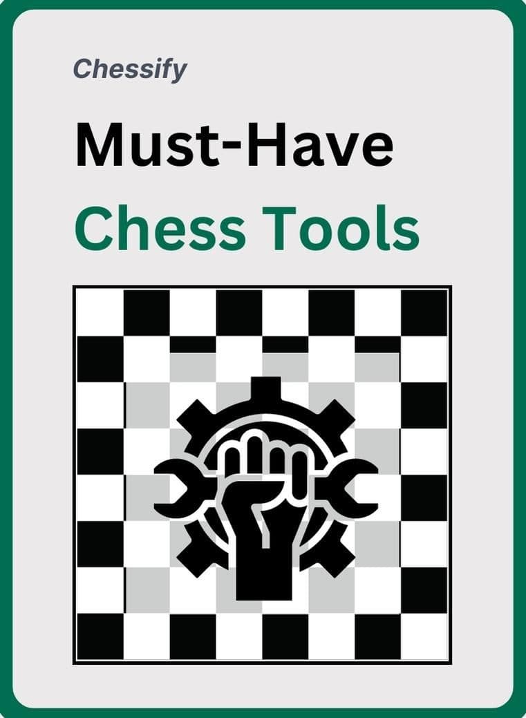Five Must Have Chess Features and Tools for Effective Chess Training