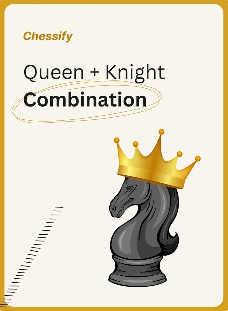 The Power of Queen & Knight: Why it Beats Queen & Bishop