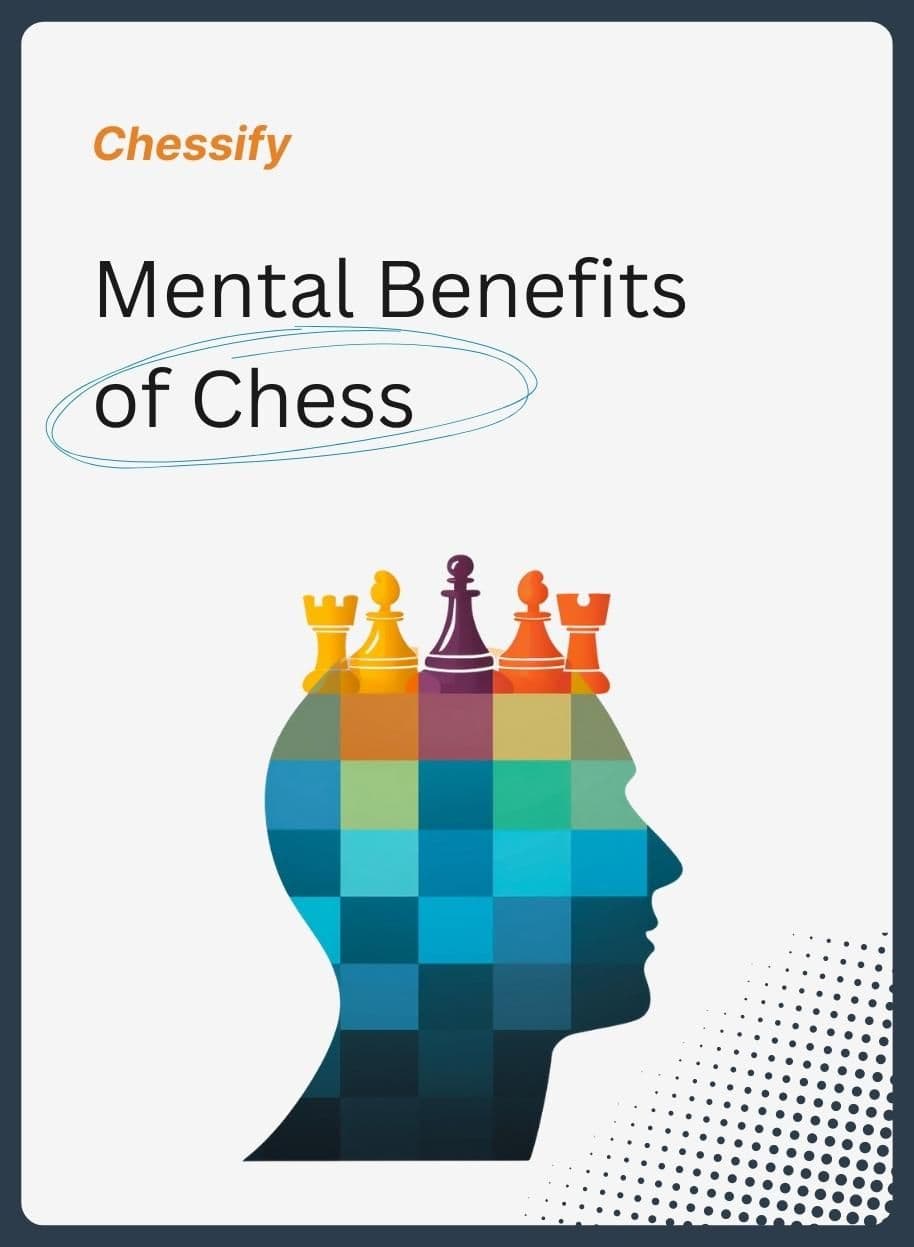 Seven Remarkable Mental Benefits of Playing Chess