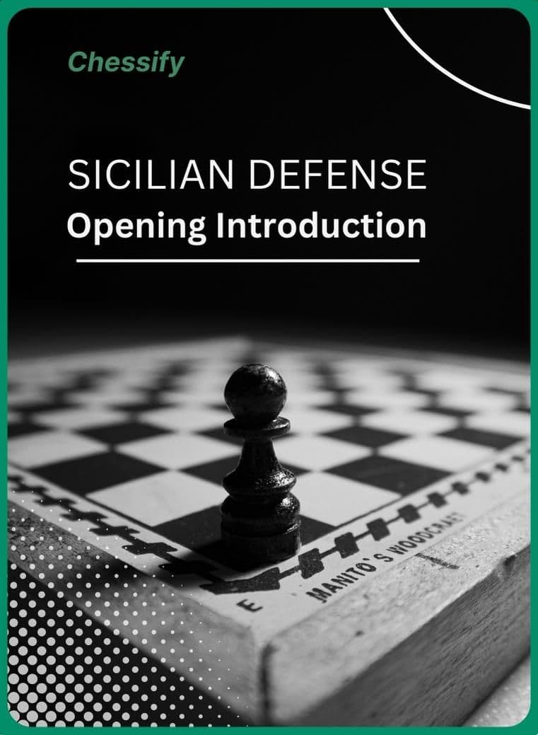 Sicilian Defense: Ultimate Guide, Best Variations & Winning Strategies