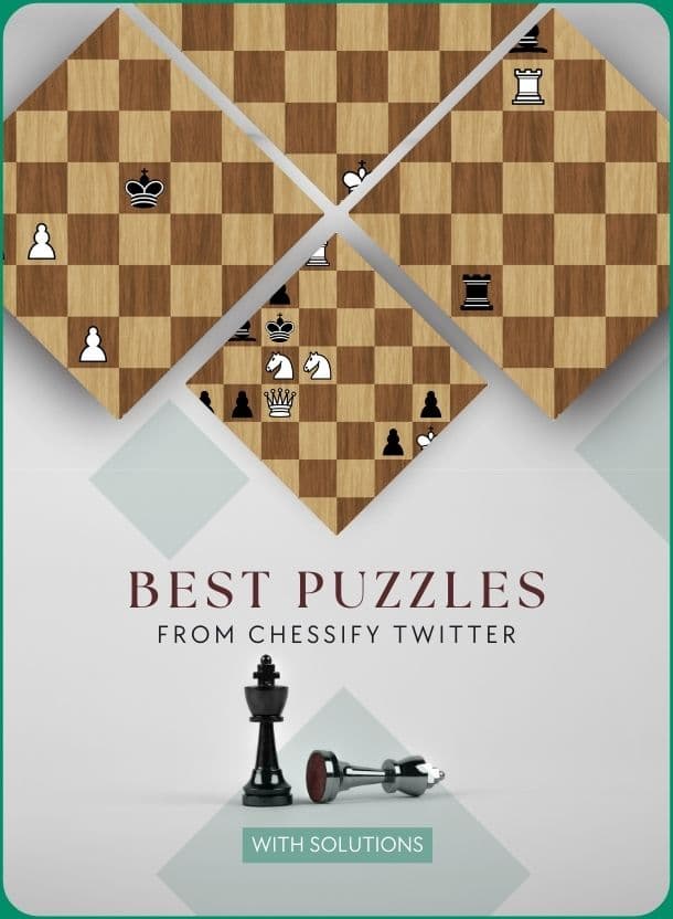 Top 10 Chess Puzzles from Chessify's Twitter Page