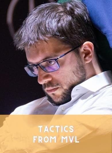 Brilliant Chess Tactics from the Games of Maxime Vachier-Lagrave